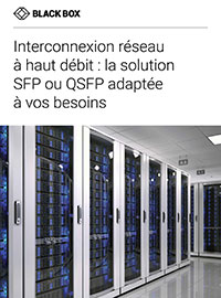 Livre blanc : Interconnexion à haut débit